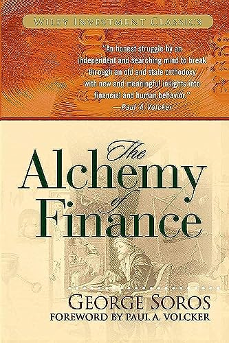 The Alchemy of Finance: The New Paradigm (Wiley Investment Classics)